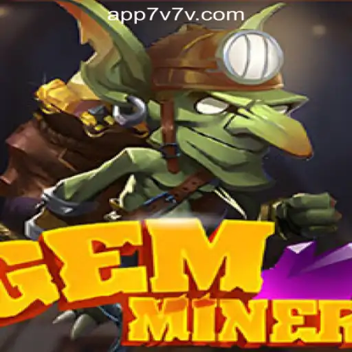 GemMiner: Exploring the Dazzling World of 7V7V Online Casino Philippines